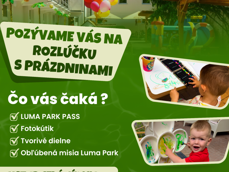 Rozlúčka s prázdninami v LUMA Parku